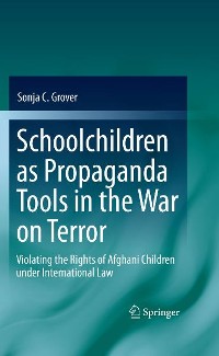 Cover Schoolchildren as Propaganda Tools in the War on Terror