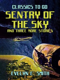 Cover Sentry Of The Sky and three more stories