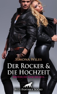 Cover Der Rocker und die Hochzeit | Erotische Geschichte