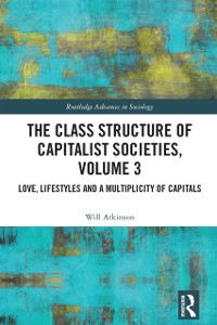 Cover Class Structure of Capitalist Societies, Volume 3