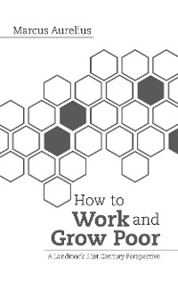 Cover How to Work and Grow Poor