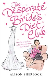 Cover Desperate Bride's Diet Club