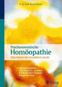 Cover Psychosomatische Homöopathie: Was hinter der Krankheit steckt