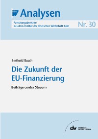 Cover Die Zukunft der EU-Finanzierung