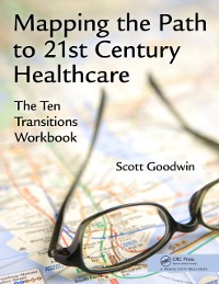 Cover Mapping the Path to 21st Century Healthcare