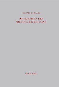 Cover Die Prinzipien der Aristotelischen Topik