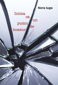 Cover Inima ca un pumn de boxeur