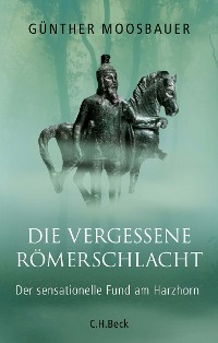 Cover Die vergessene Römerschlacht