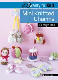 Cover 20 to Knit: Mini Knitted Charms