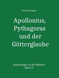 Cover Apollonius, Pythagoras und der Götterglaube