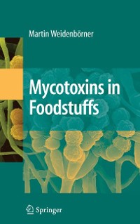 Cover Mycotoxins in Foodstuffs