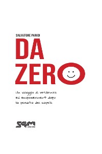 Cover Da zero - Un viaggio di resilienza ed empowerment dopo la perdita dei capelli