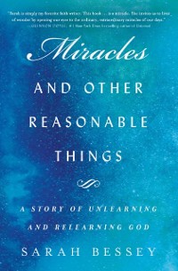 Cover Miracles and Other Reasonable Things