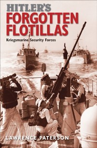 Cover Hitler's Forgotten Flotillas