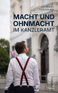 Cover Macht und Ohnmacht im Kanzleramt