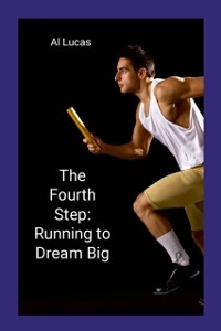 Cover Fourth Step: Running to Dream Big