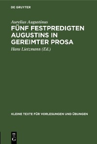 Cover Fünf Festpredigten Augustins in gereimter Prosa