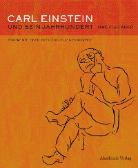 Cover Carl Einstein und sein Jahrhundert