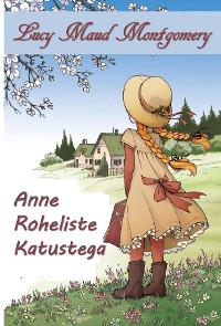 Cover Anne Kohta Roheline Varred