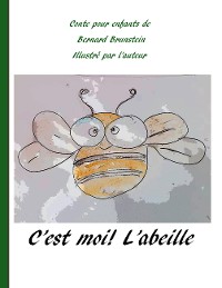 Cover C'est moi l'abeille