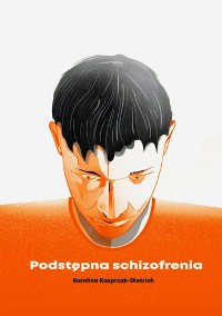 Cover Podstępna schizofrenia