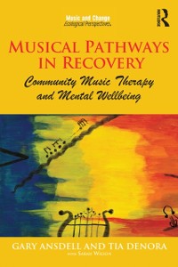 Cover Musical Pathways in Recovery
