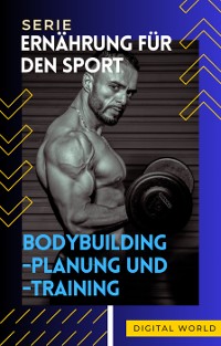 Cover Bodybuilding-Planung und -Training