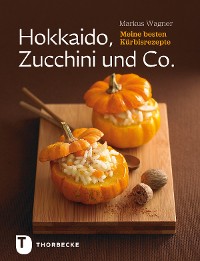 Cover Hokkaido, Zucchini und Co.