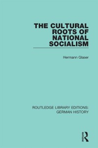 Cover Cultural Roots of National Socialism