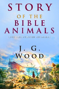 Cover Story of the Bible Animals