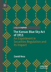 Cover The Kansas Blue Sky Act of 1911