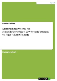 Cover Krafttrainingssysteme für Muskelhypertrophie. Low Volume Training vs. High Volume Training