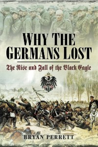Cover Why the Germans Lost