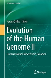 Cover Evolution of the Human Genome II