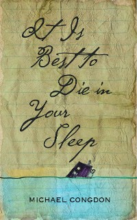 Cover It Is Best to Die in Your Sleep
