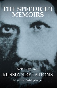 Cover The Speedicut Memoirs: Book 1 (1915–1918)