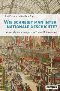 Cover Wie schreibt man Internationale Geschichte?