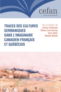 Cover Traces des cultures germaniques dans l'imaginaire canadien-francais et quebecois