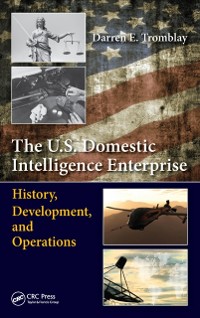 Cover U.S. Domestic Intelligence Enterprise