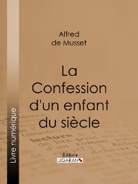 Cover La Confession d'un enfant du siècle