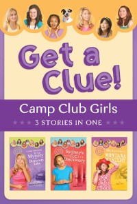 Cover Camp Club Girls Get a Clue!