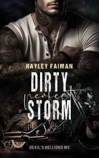 Cover Devil's Hellions MC Teil 1: Dirty Perfect Storm