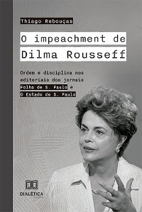 Cover O impeachment de Dilma Rousseff