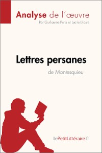 Cover Lettres persanes de Montesquieu (Analyse de l'oeuvre)