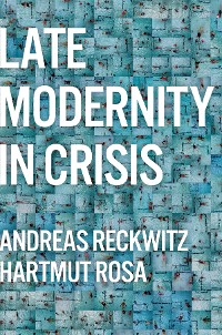 Cover Late Modernity in Crisis