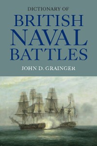 Cover Dictionary of British Naval Battles