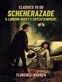 Cover Scheherazade, A London Night's Entertainment