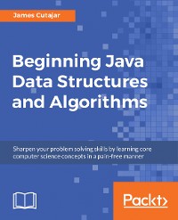 Cover Beginning Java Data Structures and Algorithms