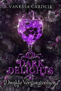 Cover Dark Delights - Dunkle Vergangenheit