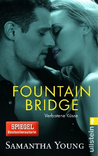 Cover Fountain Bridge - Verbotene Küsse (Deutsche Ausgabe)